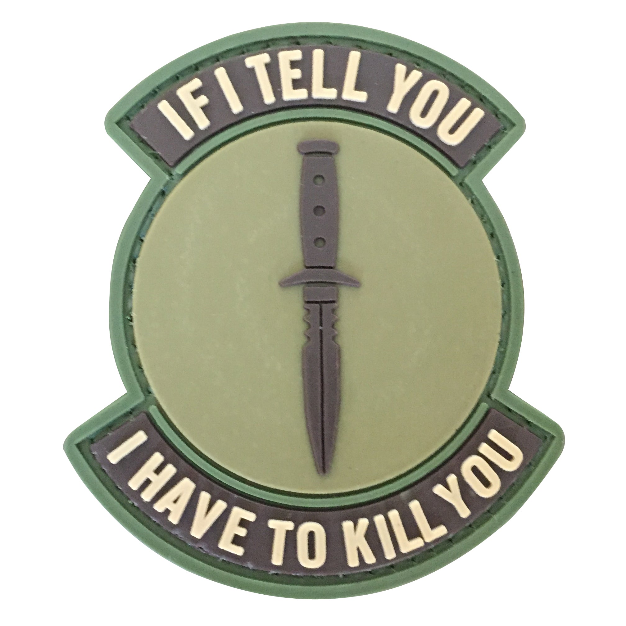If I Tell You, I Have to Kill You PVC Patch Tan