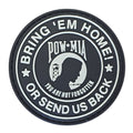 Bring Them Home or Send us back. You are not forgotten PVC Patch Black