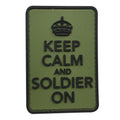 Keep Calm and Solider On PVC Patch OD Green