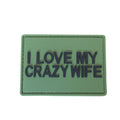 I LOVE MY CRAZY WIFE Black and White PVC Patch