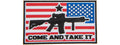 Reverse US Flag "Come and Take It" PVC Patch