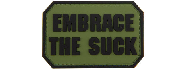 "Embrace the Suck" PVC Patch (Color: Black and OD Green)