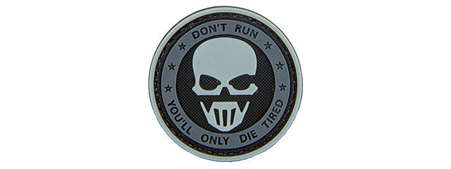Glow in the Dark Don't Run, You'll Only Die Tired PVC Patch