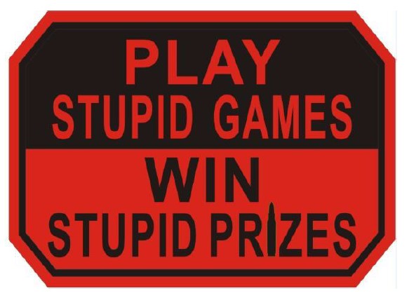 Play Stupid Games, Win Stupid Prizes PVC Patch Black and Red